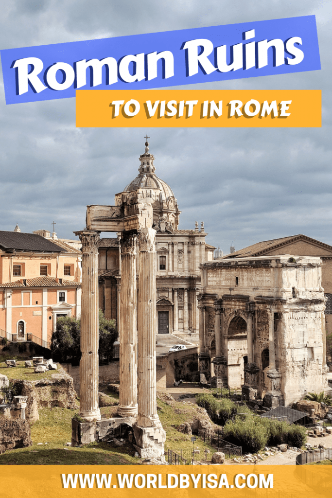 Colosseum, the Roman Forum and the Palatine Hills are definitely the most famous ancient Roman ruins in Rome, however, there are many more Roman buildings that adorn the city and its outskirts, but here in this post