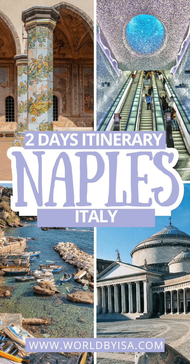 2 Days in Naples Itinerary for First-Timers